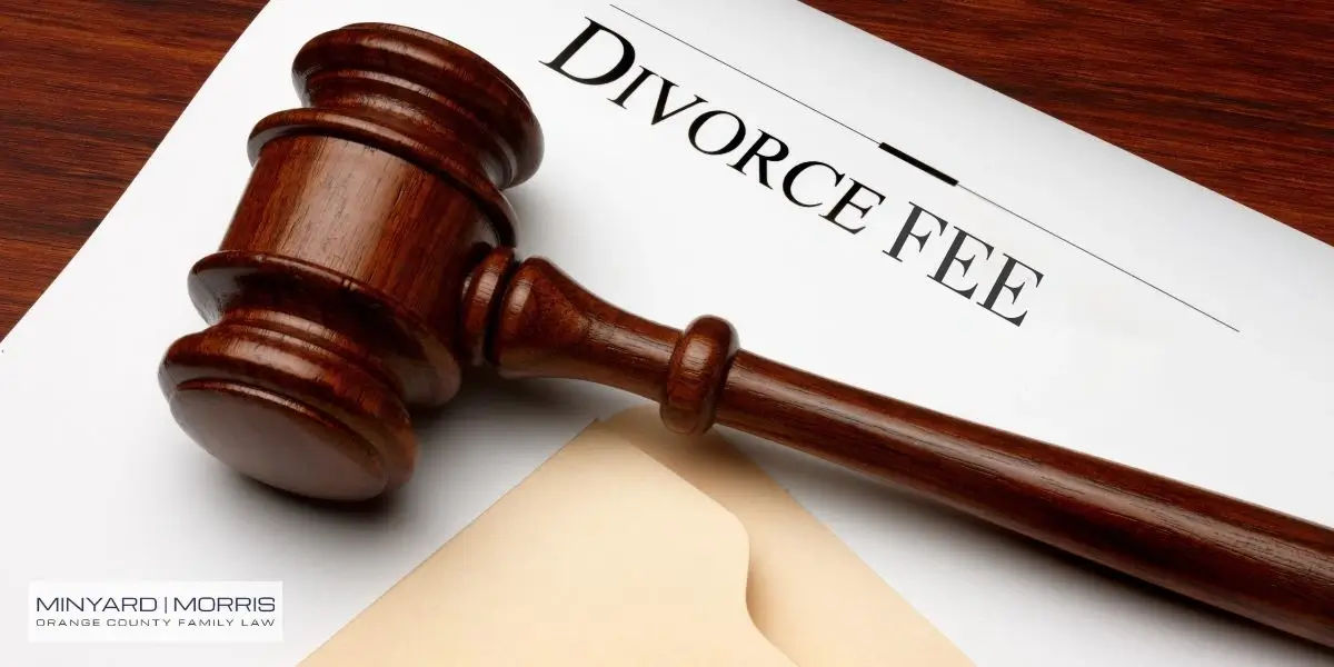 Who Pays for Attorney Fees in A Divorce in Orange County, CA? Who Pays for Attorney Fees in A Divorce in Orange County, CA?