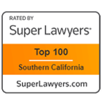 Rated By Super Lawyers Top 100 Southers California SuperLawyers.com