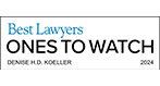 Best Lawyers | Ones to Watch | Denise Koeller | 2024