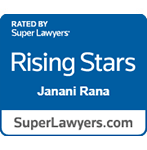 Rated by Super Lawyers | Rising Stars | Janani Rana | SuperLawyers.com